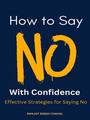 cover image of How to Say No with Confidence